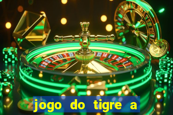 jogo do tigre a partir de 1 real